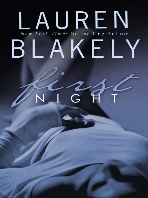 Title details for First Night by Lauren Blakely - Available